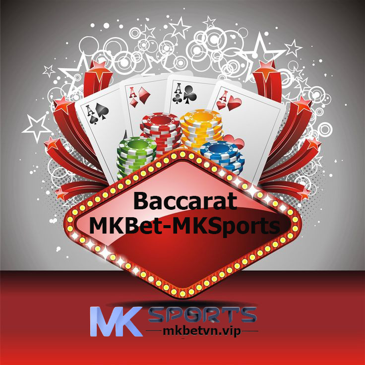 Baccarat MKBet-MKSports